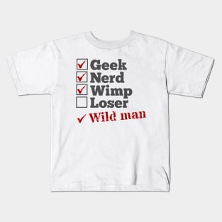 Nerd Geek Wild Man Kids T-Shirt